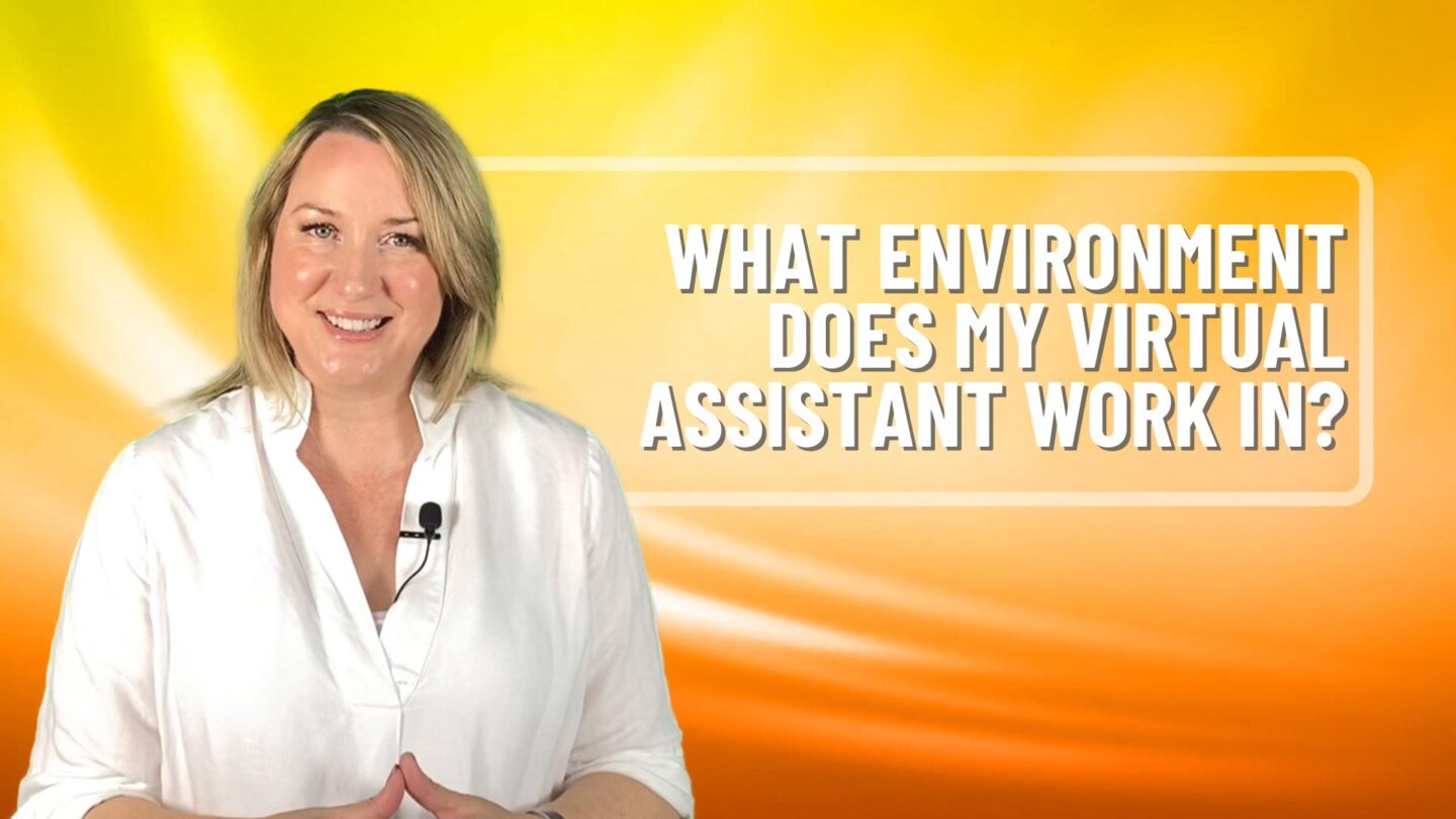 What Environment Does My Virtual Assistant Work In PMVA
